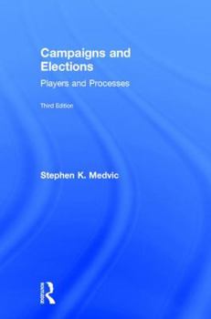 Hardcover Campaigns and Elections: Players and Processes Book