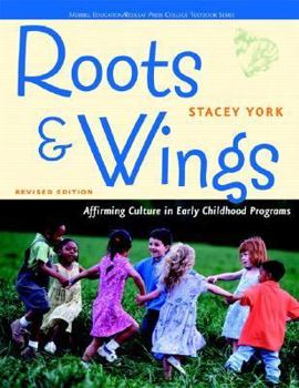 Paperback Roots & Wings: Affirming Culture in Early Childhood Programs Book