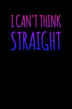 Bi pride notebook: I can't think straight! Simple, stylish, modern stationery