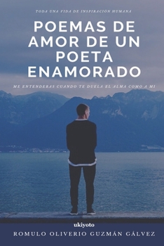 Paperback Poemas De Amor De Un Poeta Enamorado [Spanish] Book