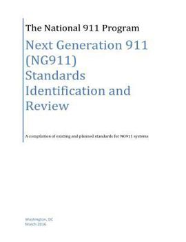 Paperback Next Generation 911 (NG911) Standards Identification and Review Book