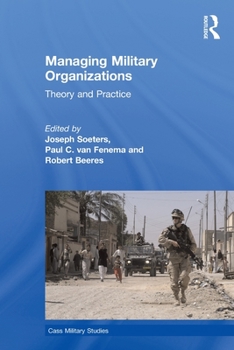 Paperback Managing Military Organizations: Theory and Practice Book