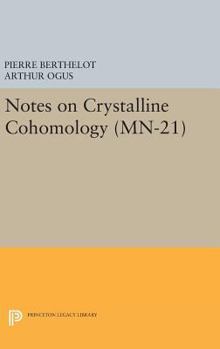 Hardcover Notes on Crystalline Cohomology Book