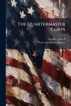 Paperback The Quartermaster Corps Book