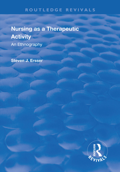 Paperback Nursing as a Therapeutic Activity: An Ethnography Book