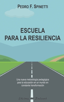 Paperback Escuela para la RESILIENCIA [Spanish] Book