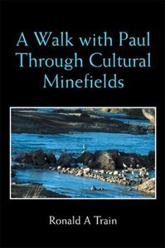 Hardcover A Walk with Paul Through Cultural Minefields Book