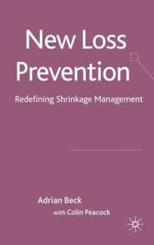 Hardcover New Loss Prevention: Redefining Shrinkage Management Book