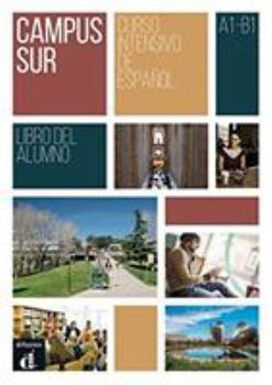 Paperback Campus Sur A1 Libro del alumno + CD: Campus Sur A1 Libro del alumno + CD [Spanish] Book