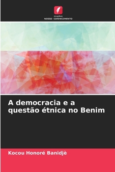 Paperback A democracia e a questão étnica no Benim [Portuguese] Book