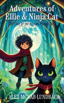 Paperback The Adventures of Ellie & Ninja Cat Book