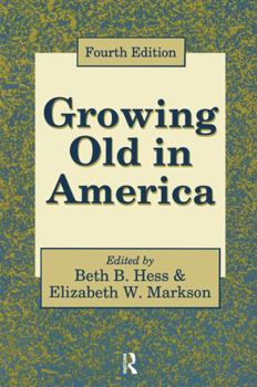 Paperback Growing Old in America: New Perspectives on Old Age Book