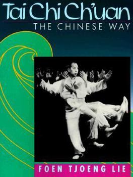 Paperback Tai Chi Ch'uan: The Chinese Way Book