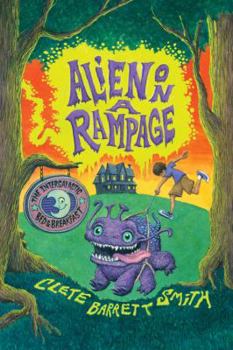 Alien on a Rampage - Book #2 of the Intergalactic Bed and Breakfast