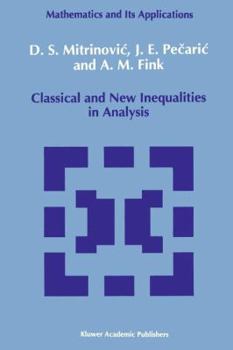 Paperback Classical and New Inequalities in Analysis Book