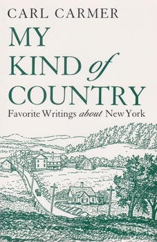 Paperback My Kind of Country: Favorite Writings about New York Book