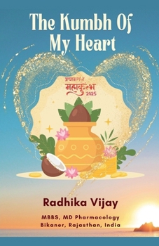 Paperback The Kumbh Of My Heart Book