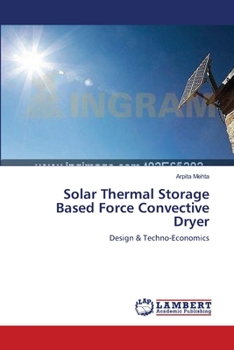 Paperback Solar Thermal Storage Based Force Convective Dryer Book