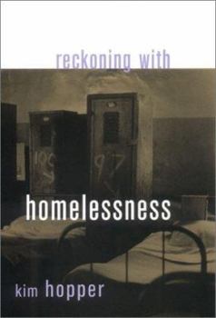 Hardcover Reckoning With Homelessness (The Anthropology of Contemporary Issues) Book