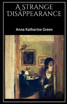 Paperback A Strange Disappearance Illustrated Book