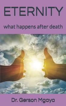Paperback Eternity: what happens after death Book