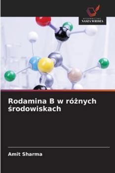 Paperback Rodamina B w różnych środowiskach [Polish] Book