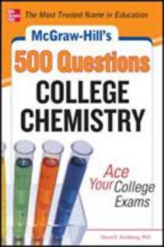Paperback McGraw-Hill's 500 College Chemistry Questions: Ace Your College Exams Book