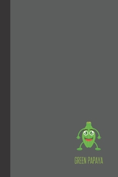 green papaya: small lined Papaya Notebook / Travel Journal to write in (6'' x 9'') 120 pages