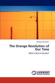 Paperback The Orange Revolution of Our Time Book