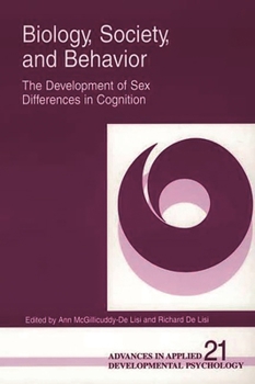 Paperback Biology, Society, and Behavior: The Development of Sex Differences in Cognition Book