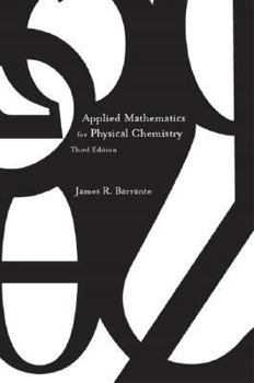 Paperback Applied Mathematics for Physical Chemistry Book