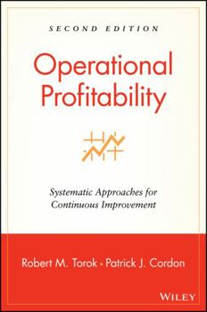 Hardcover Operational Profitability: Systematic Approaches for Continuous Improvement Book