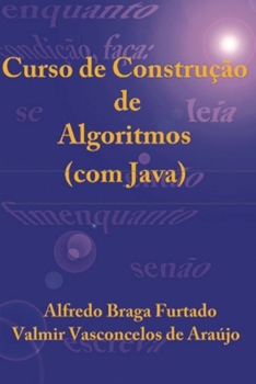 Paperback Curso de Construção de Algoritmos (com Java) [Portuguese] Book