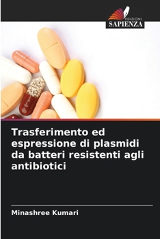 Paperback Trasferimento ed espressione di plasmidi da batteri resistenti agli antibiotici [Italian] Book