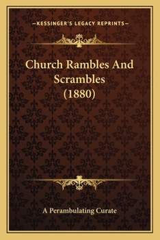 Paperback Church Rambles And Scrambles (1880) Book