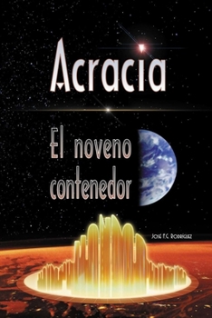 Paperback Acracia: El Noveno Contenedor [Spanish] Book