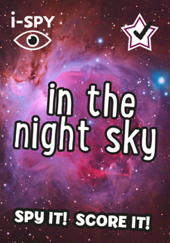 i-SPY In the night sky: What can you spot?