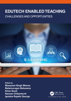 Paperback Edutech Enabled Teaching: Challenges and Opportunities Book