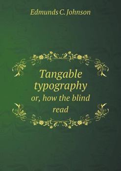 Paperback Tangable typography or, how the blind read Book