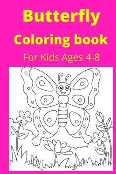 Paperback Butterfly Coloring book for kids Ages 4-8 [Large Print] Book