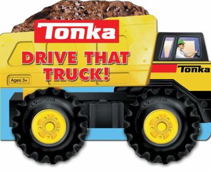 Board book Tonka Drive That Truck Book