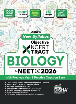 Disha New Syllabus Objective NCERT Xtract Biology for NEET 2026 (UG) with Previous Year & Practice Question Bank Theory, NCERT MCQs, Tips on your Fingertips, Neet PYQs, 3 Mock Tests 10th edition