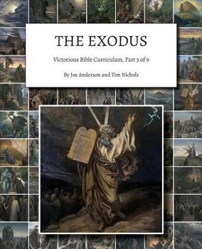 Paperback The Exodus: Victorious Bible Curriculum, Part 3 of 9 Book