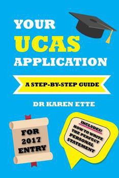 Paperback Your UCAS Application for 2017 Entry: A Step-by-Step Guide Book