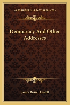 Paperback Democracy And Other Addresses Book