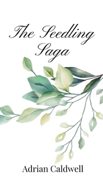 Hardcover The Seedling Saga Book