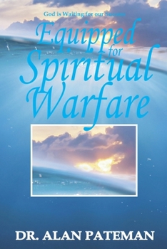 Equipped for Spiritual Warfare