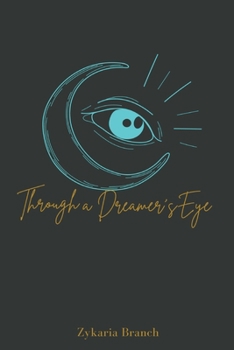 Paperback Through a Dreamer's Eye Book