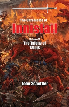 Paperback The Chronicles of Innisfail: The Talons of Tallus Book