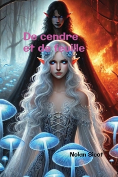 Paperback De cendre et de feuille [French] Book